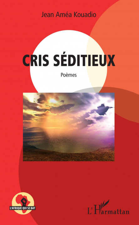 Livro Cris séditieux Améa Kouadio