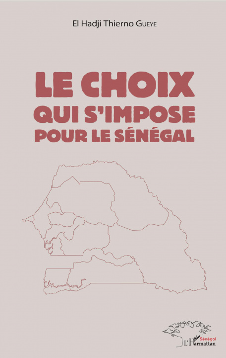 Carte Le choix qui s'impose pour le Sénégal 