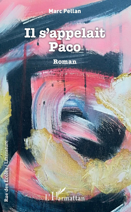 Kniha Il s'appelait Paco Pellan