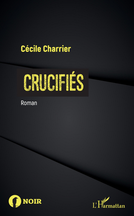 Knjiga Crucifiés Charrier