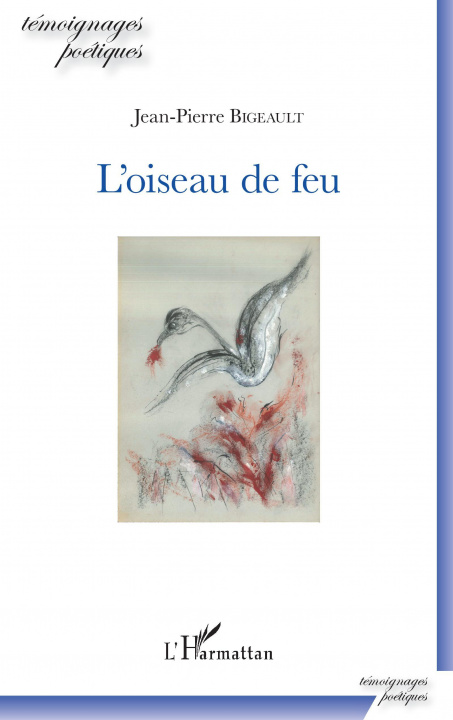 Buch L'oiseau de feu Bigeault