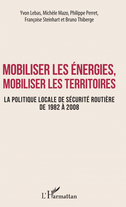 Knjiga Mobiliser les énergies, mobiliser les territoires Mich?le Mazo
