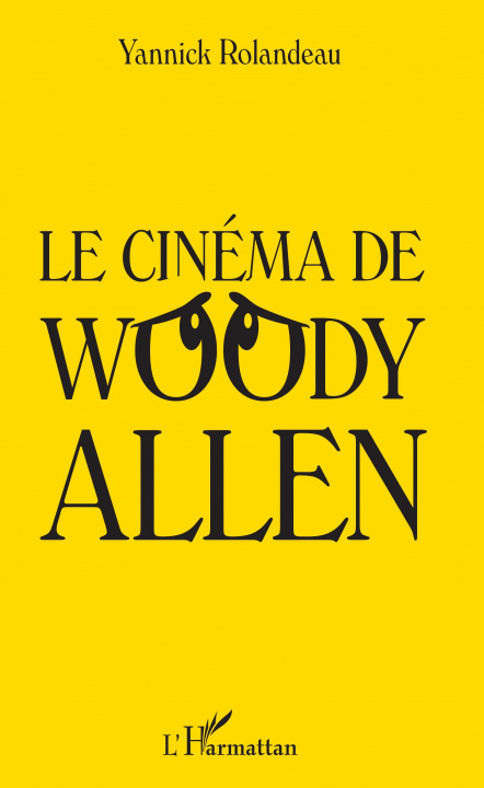 Carte Le cinéma de Woody Allen 