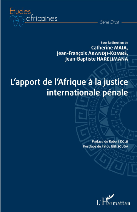 Kniha L'apport de l'Afrique ? la justice internationale pénale Catherine Maia