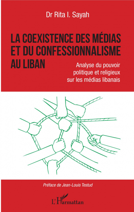 Kniha La coexistence des médias et du confessionnalisme au Liban 