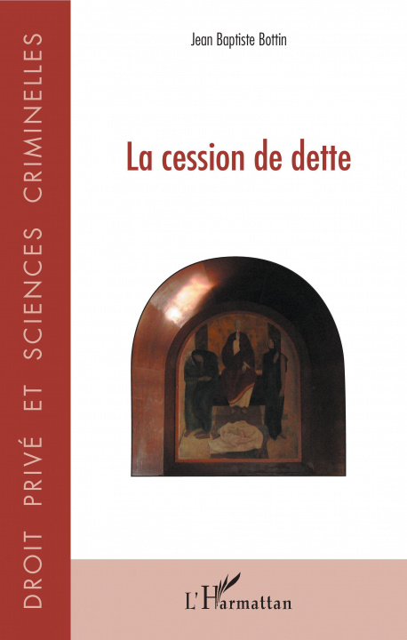 Knjiga La cession de dette Bottin jean baptiste