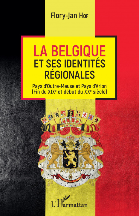 Kniha La Belgique et ses identités régionales 