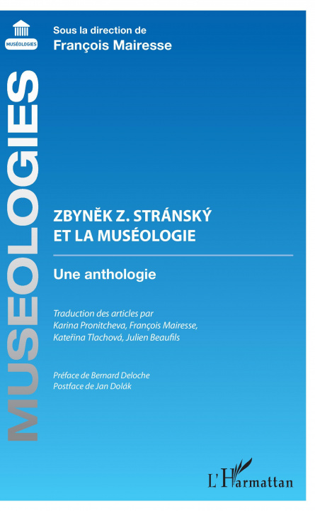 Книга Zbynek Z. Stránský et la muséologie 