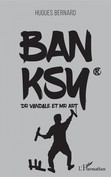 Kniha Banksy Bernard hugues