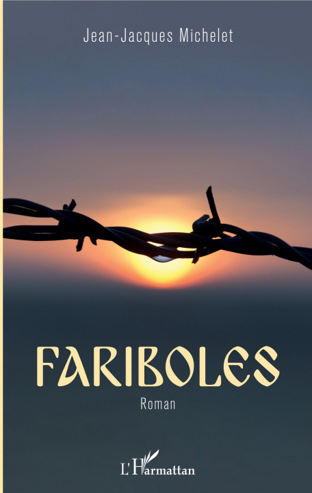 Kniha Fariboles Jean-Jacques Michelet