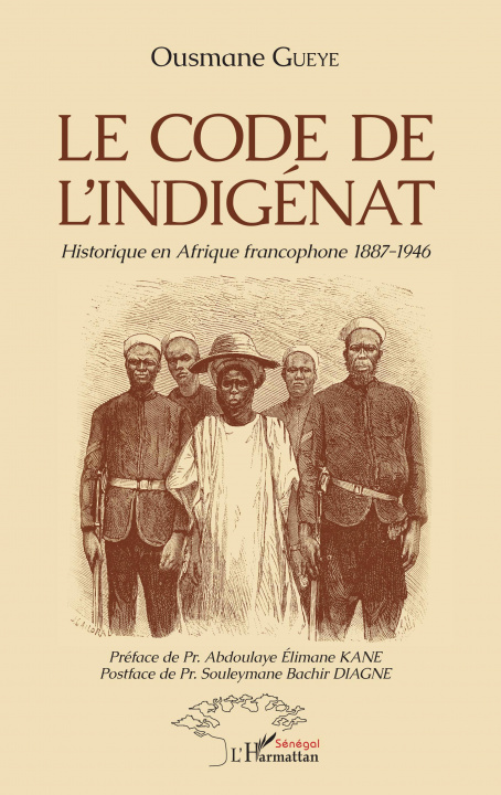 Knjiga Le code de l'indigénat Ousmane Gueye