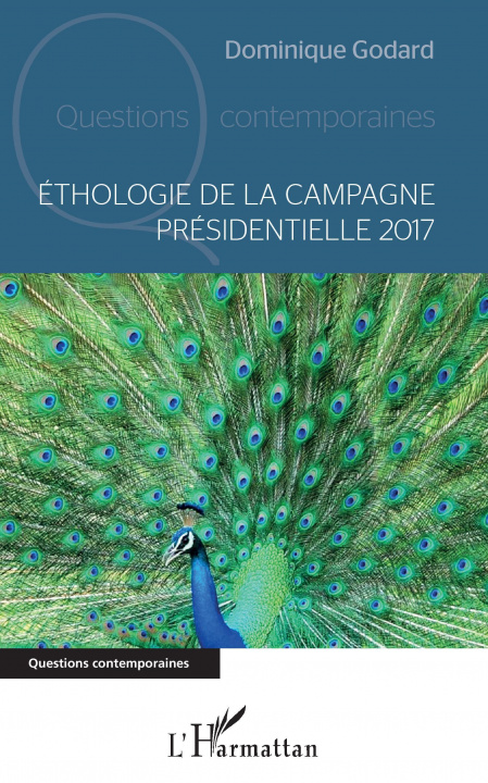 Knjiga Ethologie de la campagne presidentielle 2017 Godard dominique
