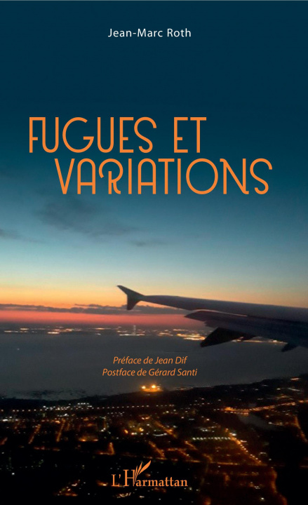 Knjiga FUGUES ET VARIATIONS Roth jean-marc