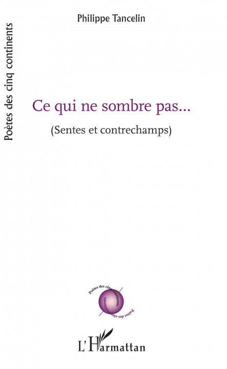 Buch Ce qui ne sombre pas Philippe Tancelin