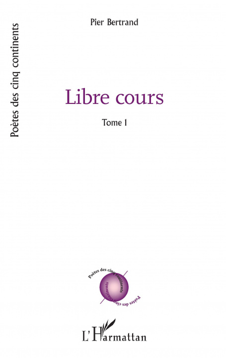 Knjiga Libre cours Pierrette Bertrand-Ricoveri