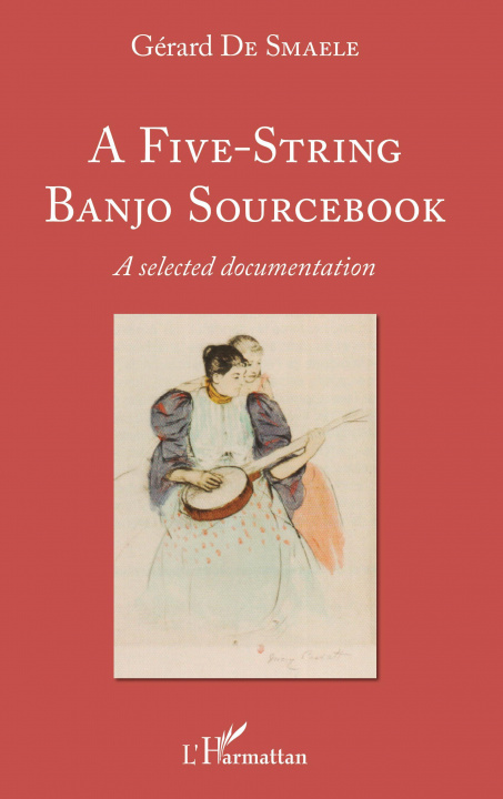 Knjiga A Five-String Banjo Sourcebook 