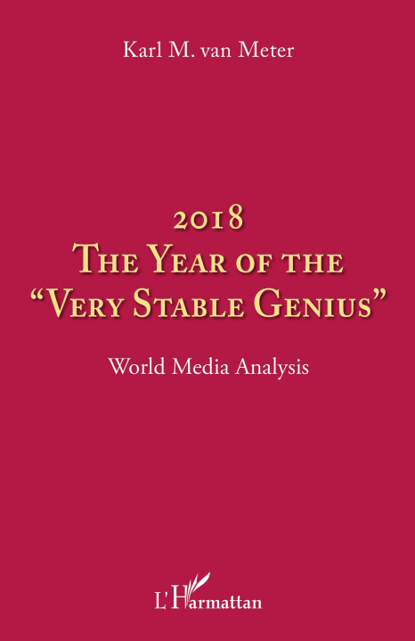 Kniha 2018 The year of the "very stable genius" 