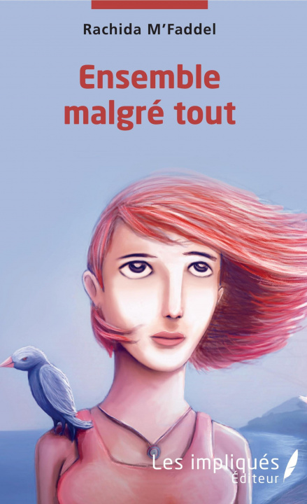 Knjiga Ensemble malgré tout M'faddel rachida