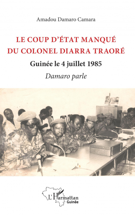 Kniha Le coup d'état manqué du colonel Diarra Traoré 