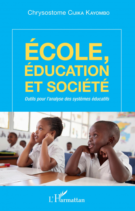 Kniha Ecole, éducation et société 
