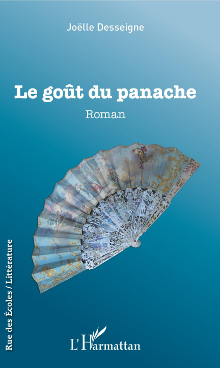 Boek Le go?t du panache Desseigne