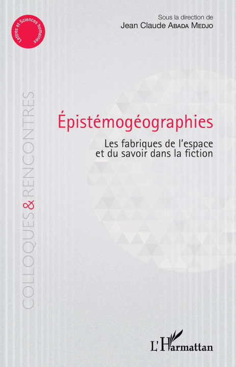 Knjiga Epistémogéographies Abada Medjo