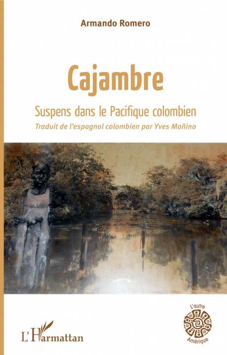 Knjiga Cajambre Armando Romero