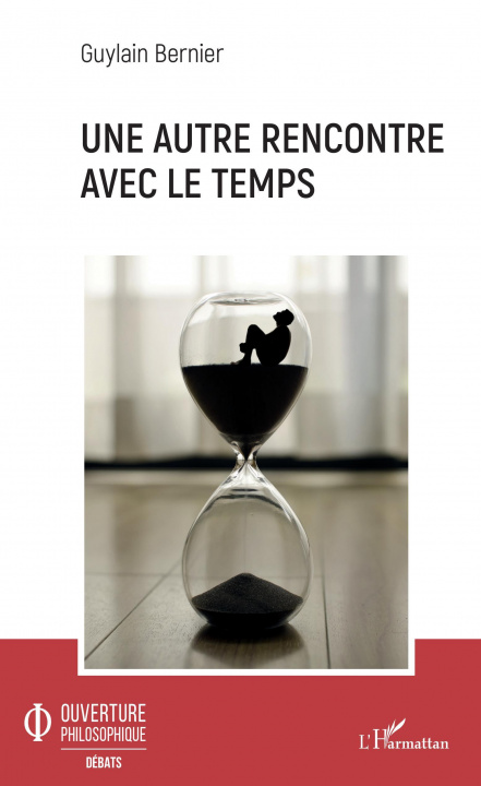 Knjiga Une autre rencontre avec le temps Bernier
