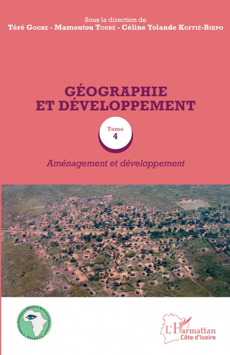 Kniha Géographie et développement Tome 4 Téré Gogbe