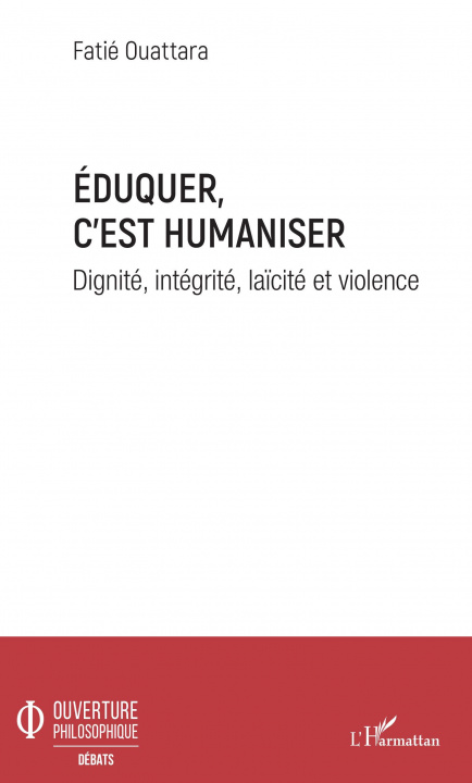 Book Eduquer c'est humaniser Ouattara