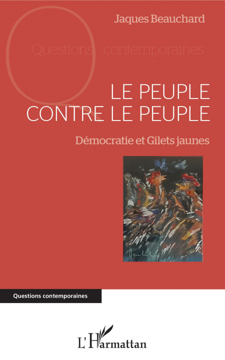 Knjiga Le peuple contre le peuple Jacques Beauchard