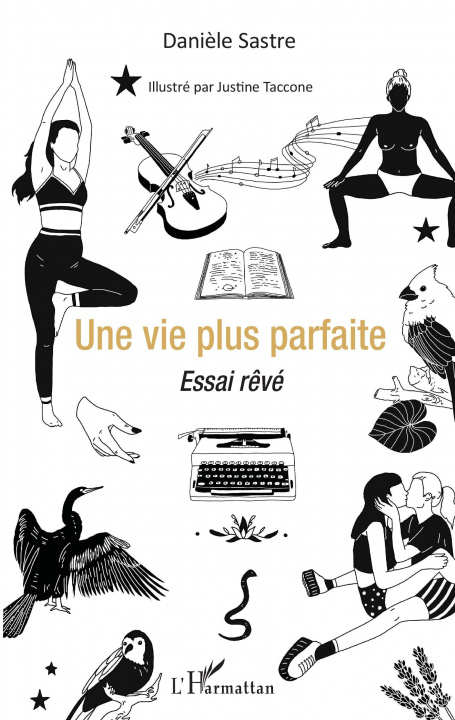 Knjiga Une vie plus parfaite Danièle Sastre