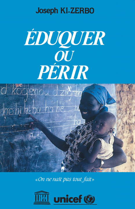 Knjiga Eduquer ou périr Ki-Zerbo
