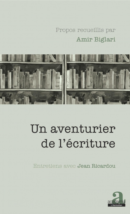 Kniha Un aventurier de l'écriture 