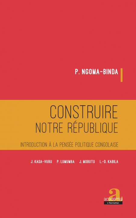 Knjiga Construire notre république Ngoma-Binda Phambu