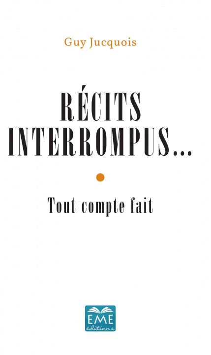 Knjiga Récits interrompus... Guy Jucquois