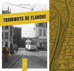 Könyv Tramways de Flandre - Anvers - Gand - La côt 