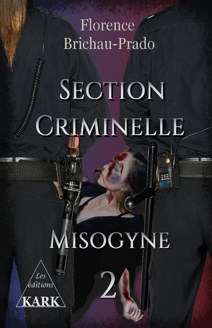 Könyv Section Criminelle 2: Misogyne 