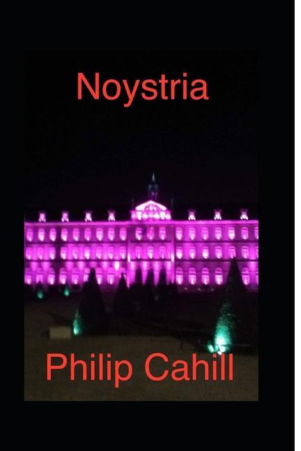 Knjiga Noystria Philip Cahill