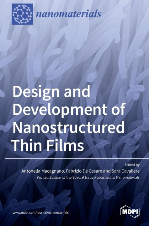 Knjiga Design and Development of Nanostructured Thin Films Sara Cavaliere