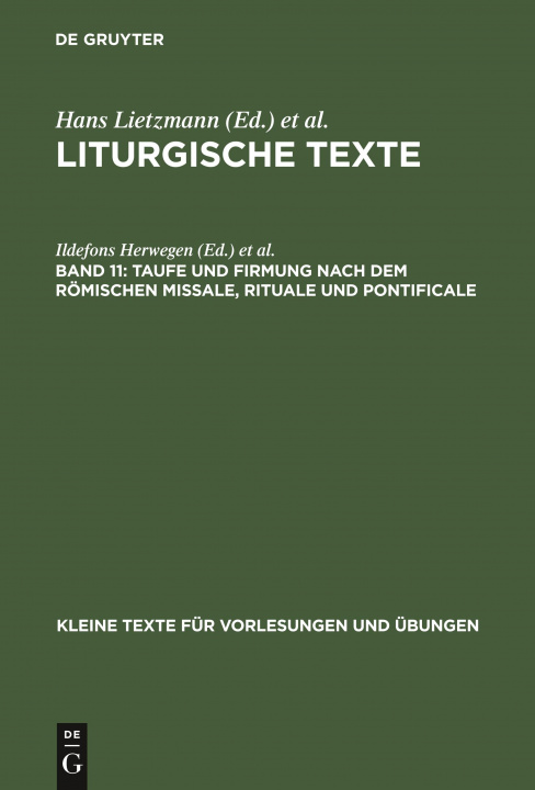 Kniha Taufe und Firmung nach dem roemischen Missale, Rituale und Pontificale Evangelisch-Lutherische Kirche Im Königreich Sachsen