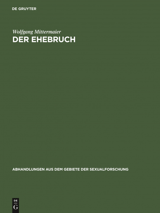 Knjiga Ehebruch Wolfgang Mittermaier