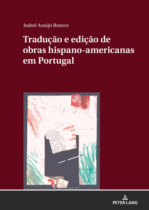 Kniha Traducao e edicao de obras hispano-americanas em Portugal 