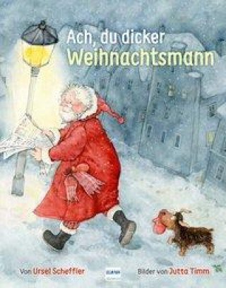 Könyv Ach, du dicker Weihnachtsmann Jutta Timm
