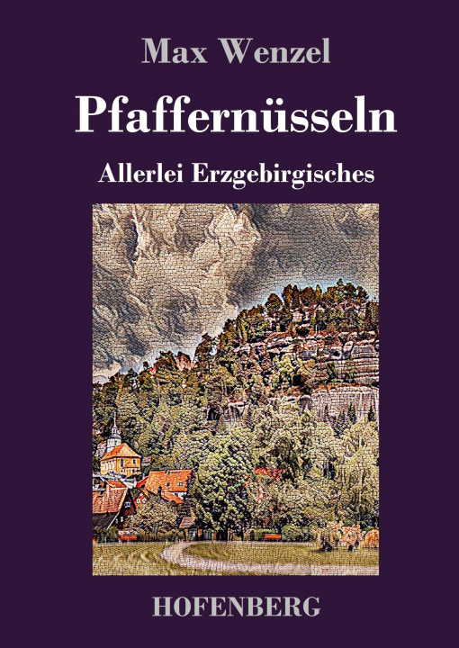 Knjiga Pfaffernusseln Max Wenzel