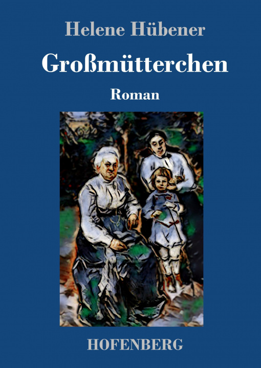 Knjiga Grossmutterchen Helene Hübener