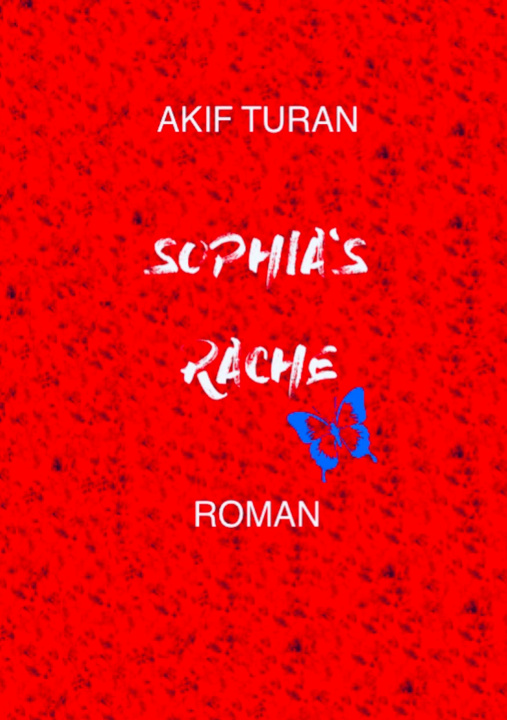 Knjiga Sophia's Rache Akif Turan