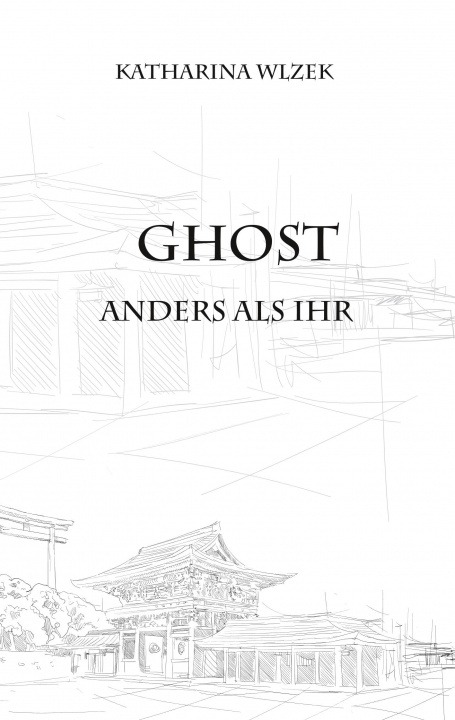 Knjiga Ghost Katharina Wlzek