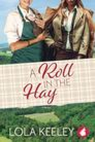 Kniha Roll in the Hay Keeley Lola Keeley
