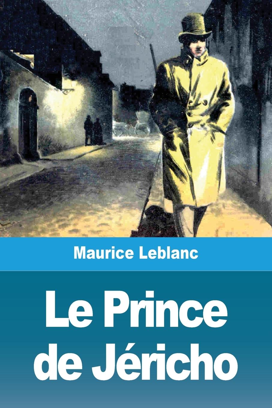 Knjiga Le Prince de Jéricho Maurice LeBlanc